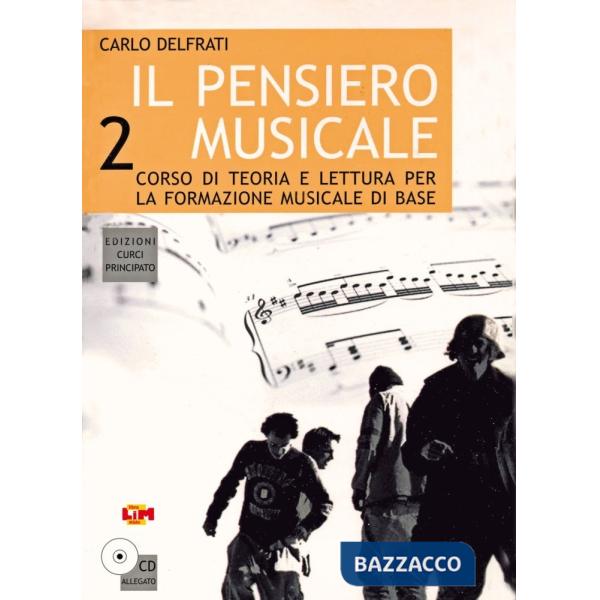 IL PENSIERO MUSICALE 2 + CD