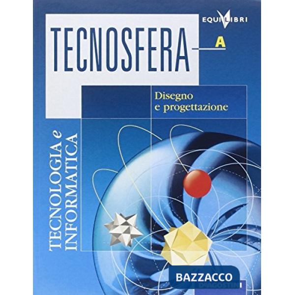 TECNOSFERA A + TAVOLE