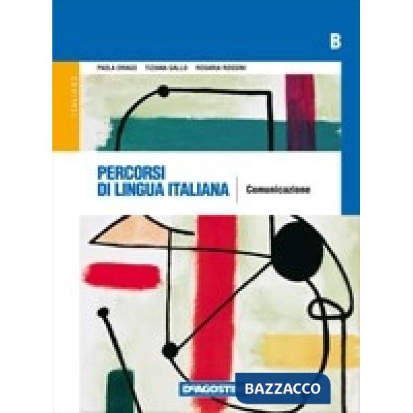 PERCORSI LINGUA ITALIANA B