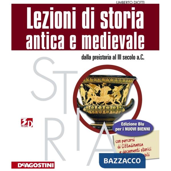 LEZIONI STORIA ANTICA MEDIEVALE BLU 1 + LD