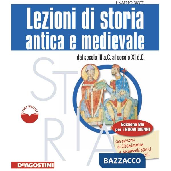 LEZIONI STORIA ANTICA MEDIEVALE BLU 2 + LD