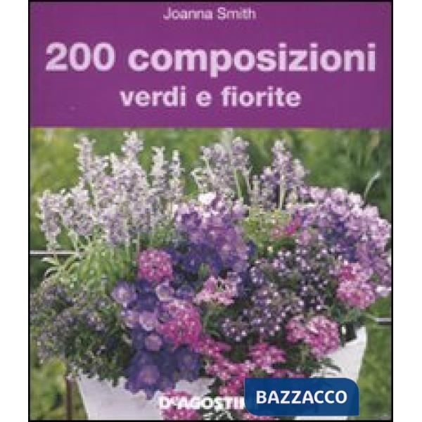 200 composizioni verdi e fiorite