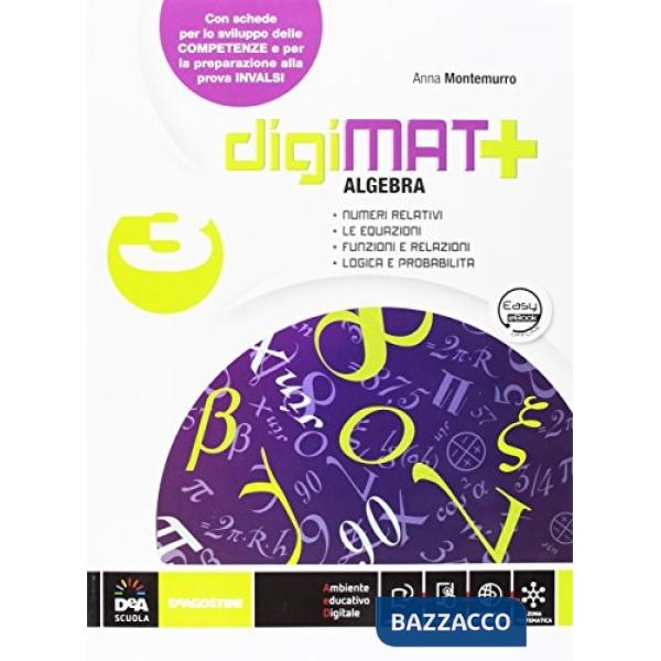 DIGIMAT + ALGEBRA 3 + GEOMETRIA 3 + QUAD. COMPETENZE 3 + LIBRO DIG. 3