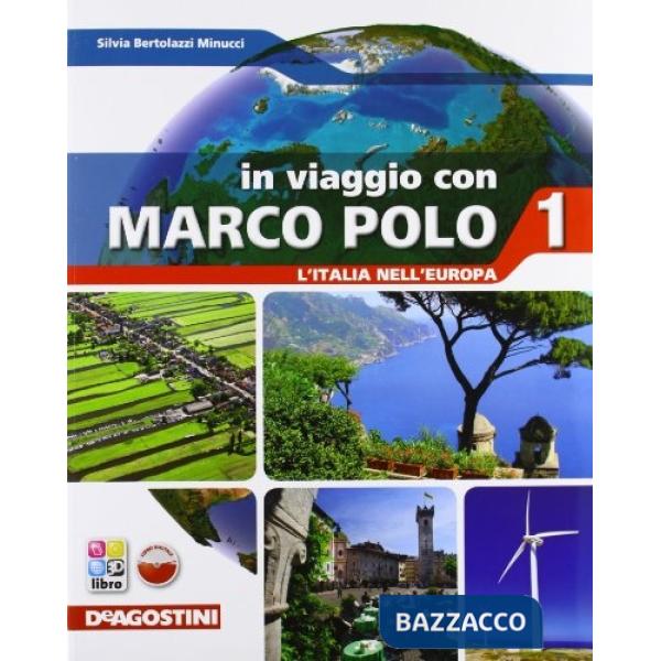 IN VIAGGIO CON MARCO POLO - VOL. 1 + ATL. 1 + ITALIA IN EUROPA