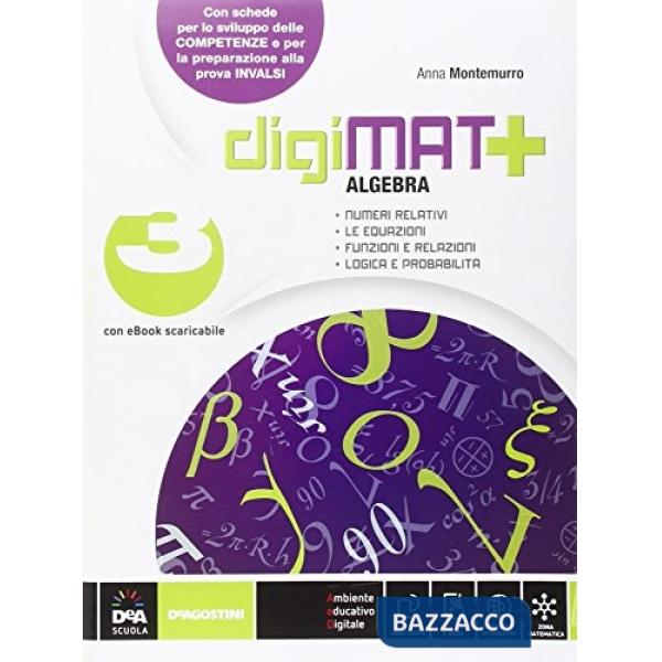 DIGIMAT + ALGEBRA 3 + GEOMETRIA 3 + QUAD. COMPETENZE 3 + EBOOK 3