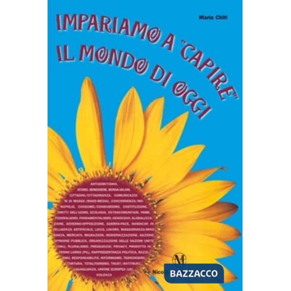 IMPARIAMO CAPIRE MONDO OGGI