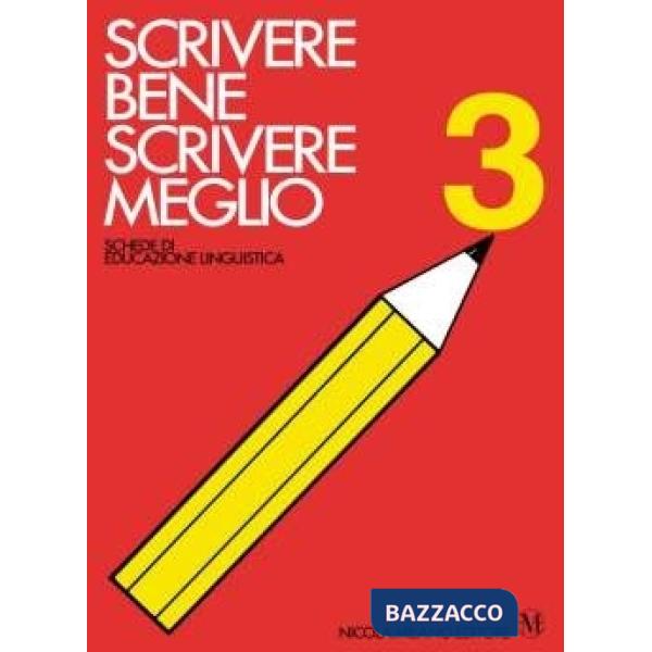 SCRIVERE BENE MEGLIO 1