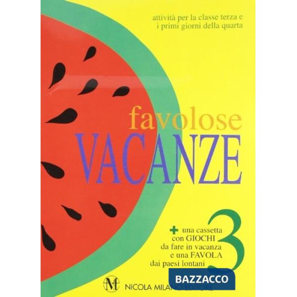 FAVOLOSE VACANZE 3 + AUDIOC