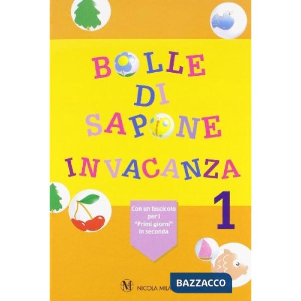 BOLLE DI SAPONE 1 + PRIMI GIORNI