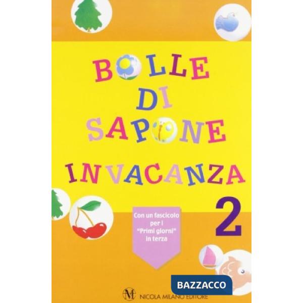 BOLLE DI SAPONE 2 + PRIMI GIORNI