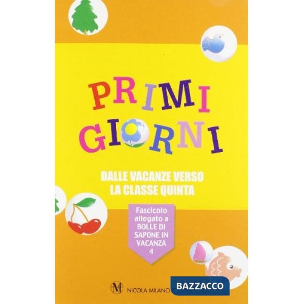 BOLLE DI SAPONE 4 + PRIMI GIORNI