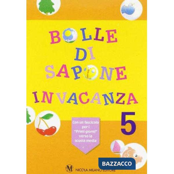 BOLLE DI SAPONE 5 + PRIMI GIORNI