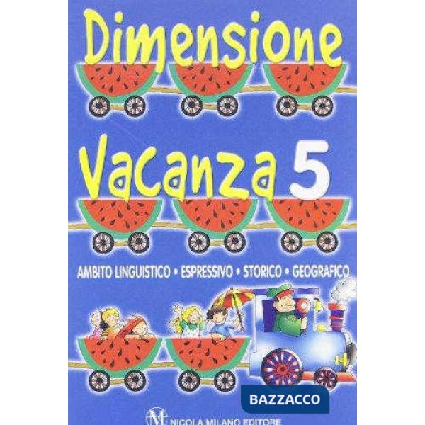 DIMENSIONE VACANZA LING. 5