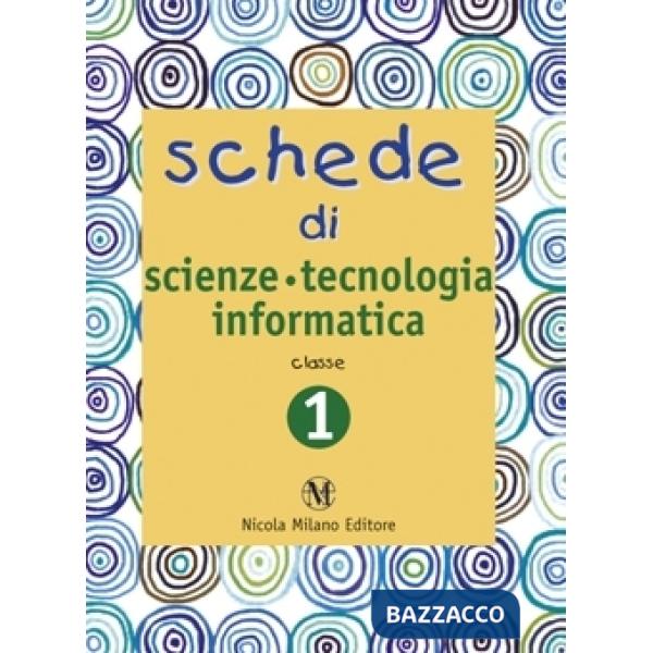 SCHEDE DI SCIENZE TECN. 1