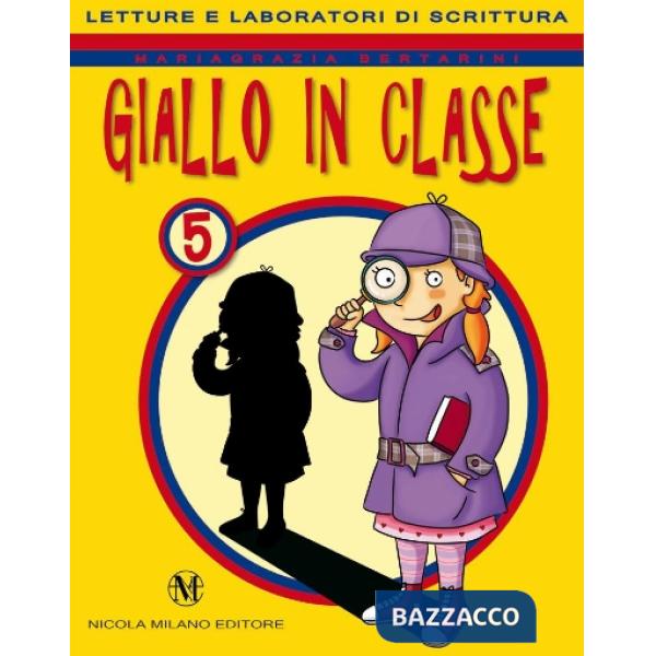 GIALLO IN CLASSE 5 LETTUR