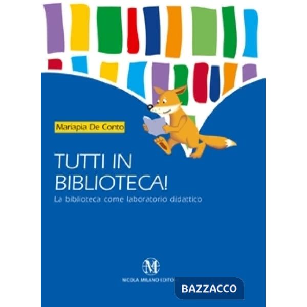 TUTTI IN BIBLIOTECA