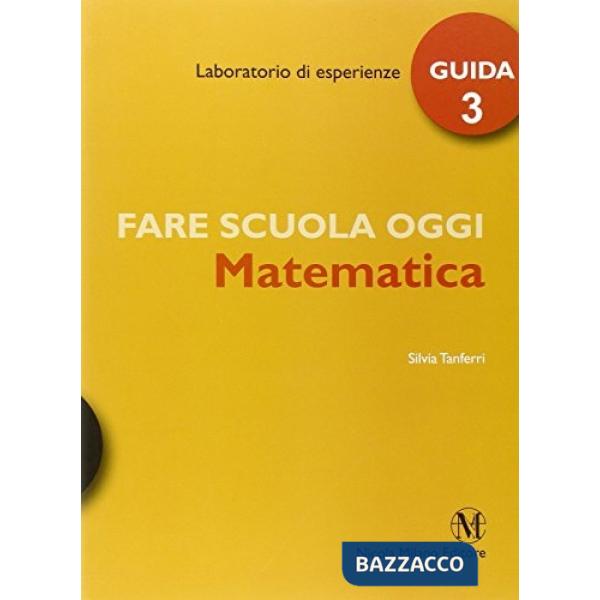 FARE SCUOLA MATEMATICA 3