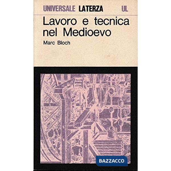 Lavoro e tecnica nel Medioevo