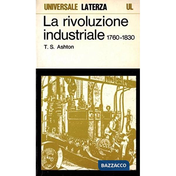 Rivoluzione industriale (1760-1830) (La)