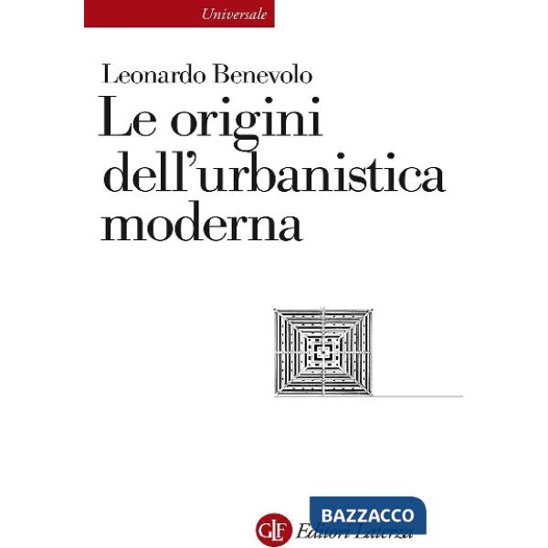 Origini dell'urbanistica moderna (Le)