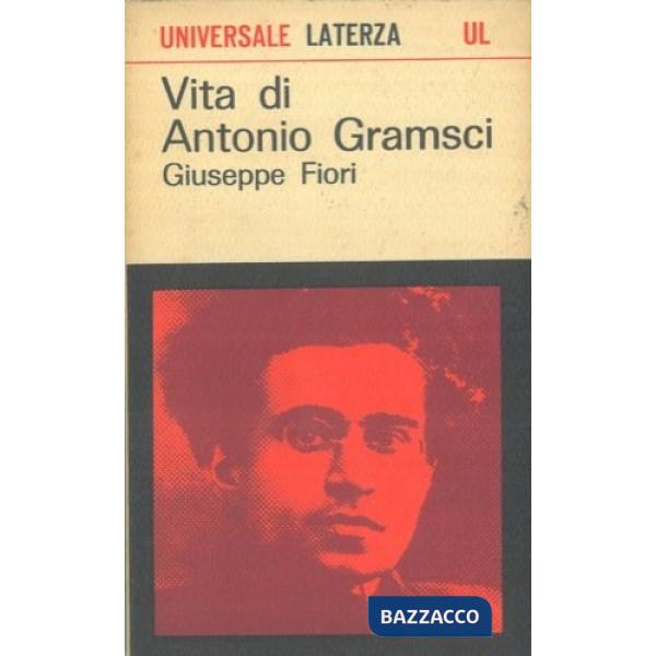 Vita di Antonio Gramsci