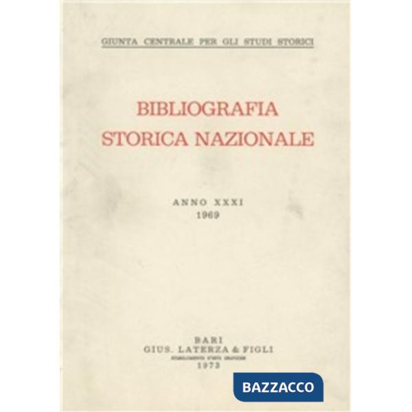 Bibliografia storica nazionale (1969). Vol. 31
