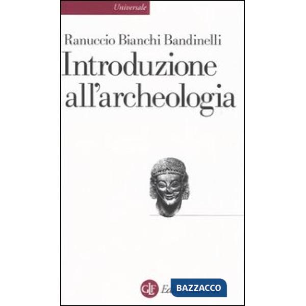 Introduzione all'archeologia classica come storia dell'arte antica
