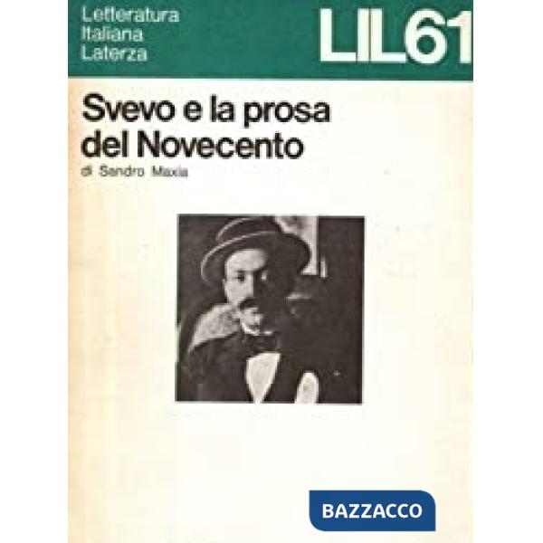 Svevo e la prosa del Novecento