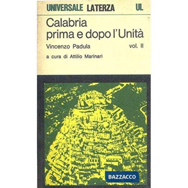 Calabria. Prima e dopo l'unità