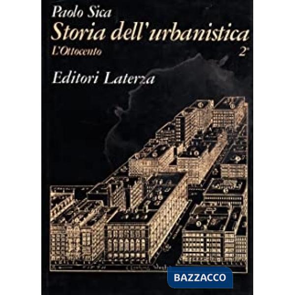 Storia dell'urbanistica. Vol. 2/1: L'ottocento