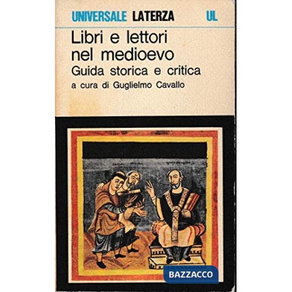 Libri e lettori nel Medioevo. Guida storica e critica