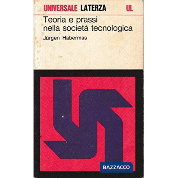 Teoria e prassi nella società tecnologica