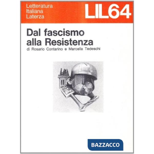 Dal fascismo alla Resistenza