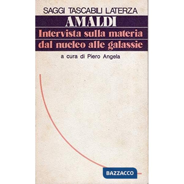 Intervista sulla materia: dal nucleo alle galassie