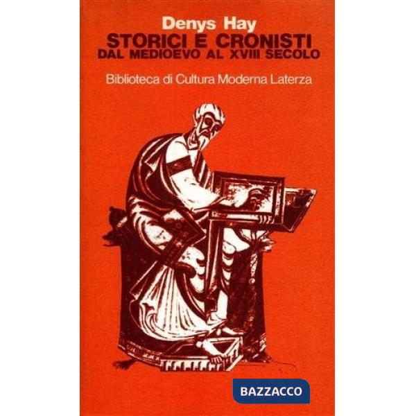 Storici e cronisti dal Medioevo al XVIII secolo