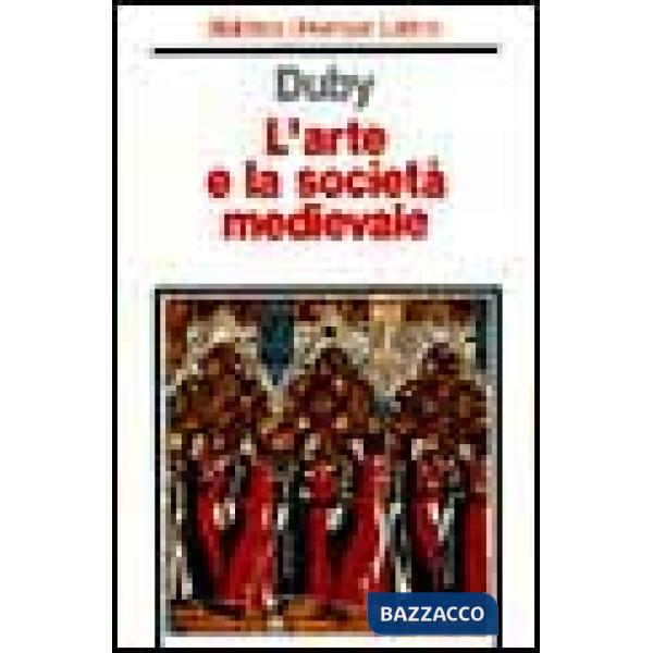 Arte e la società medievale (L')