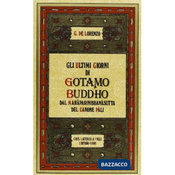 Ultimi giorni di Gotamo Buddho (Gli)
