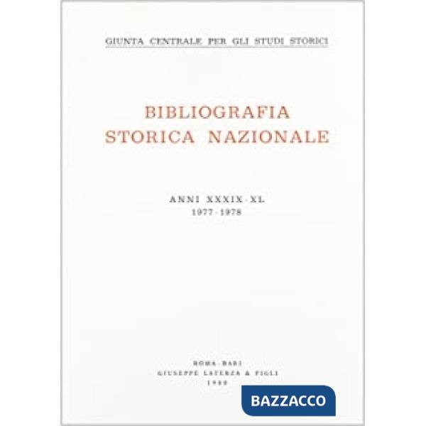 Bibliografia storica nazionale (1977-1978) vol. 39-40