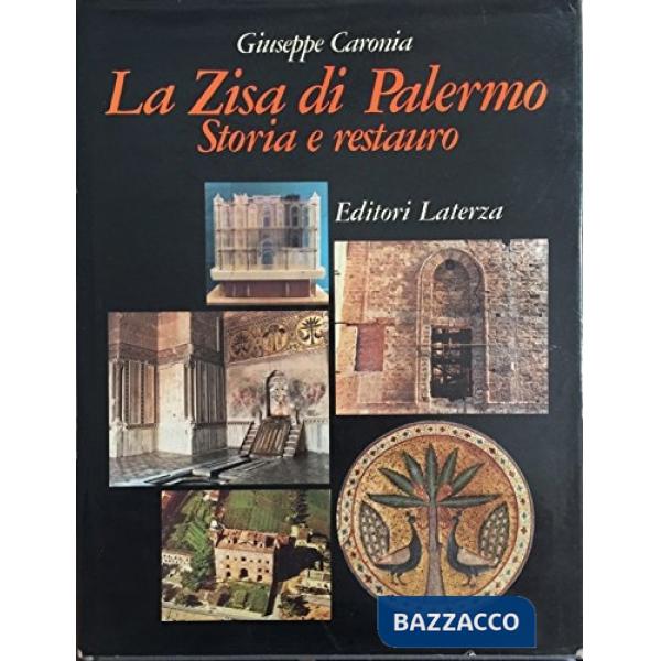 Zisa di Palermo. Storia e restauro (La)