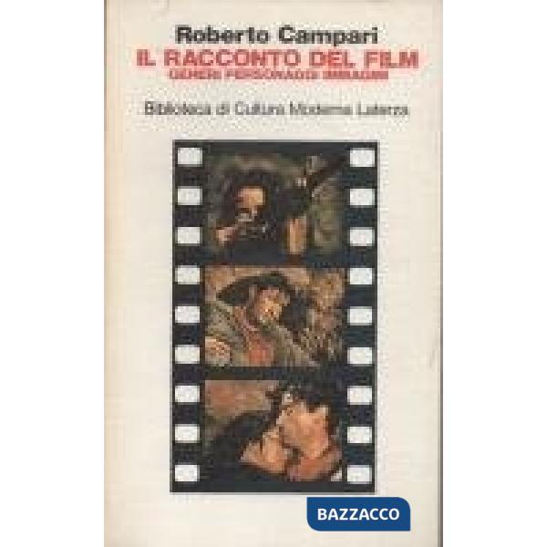 Racconto del film. Generi personaggi immagini (Il)