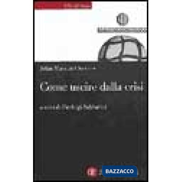 Come uscire dalla crisi