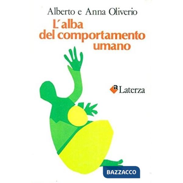 Alba del comportamento umano (L')