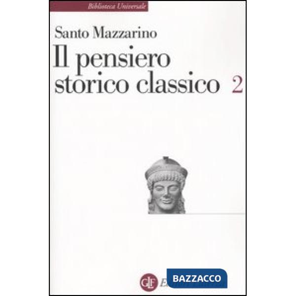 Pensiero storico classico (Il). Vol. 2
