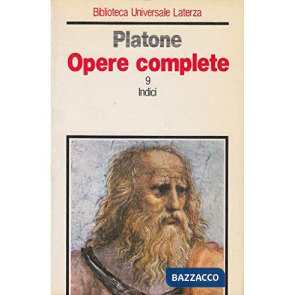 Opere complete. Vol. 9: Indici.