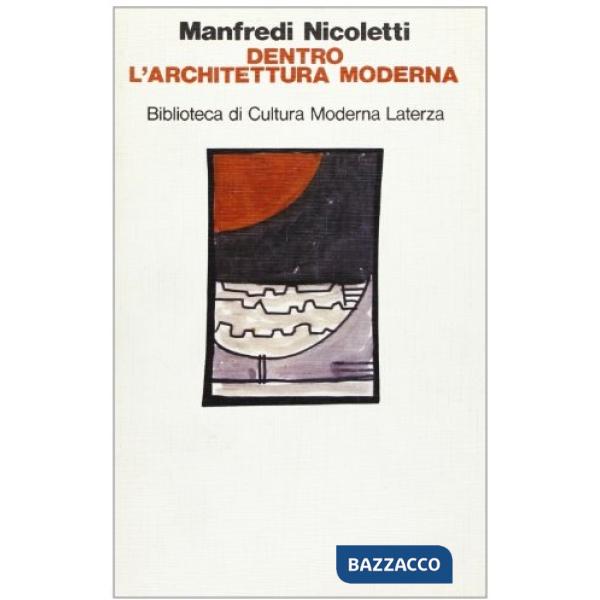 Dentro l'architettura moderna