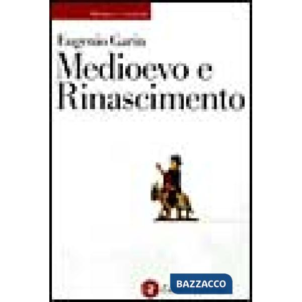 Medioevo e Rinascimento