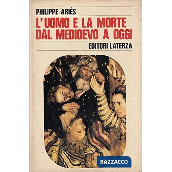 Uomo e la morte dal Medioevo a oggi (L')