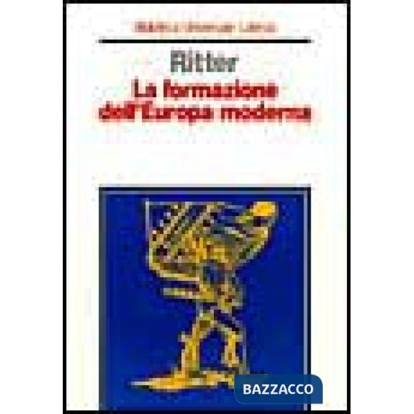 Formazione dell'Europa moderna (La)