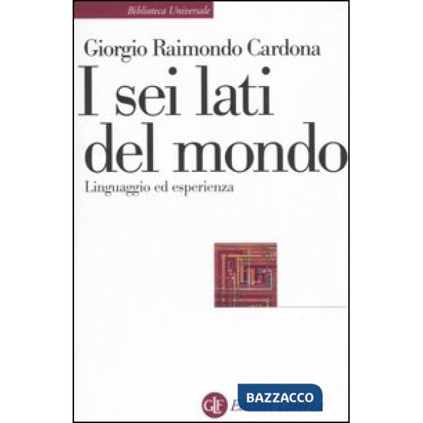 Sei lati del mondo. Linguaggio ed esperienza (I)