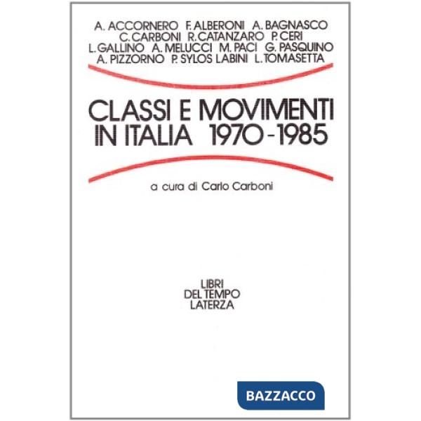 Classi e movimenti in Italia (1970-1985)
